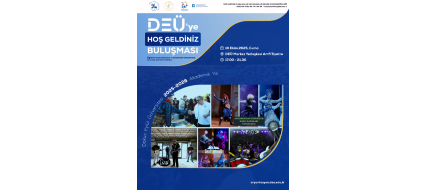 DEÜ'ye Hoşgeldiniz Buluşması